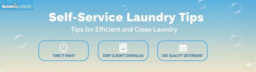 Self-Service Laundry: Tips for Efficient and Clean Laundry